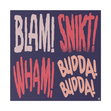 Load image into Gallery viewer, SoundFX BLAM SNIKTMatte Canvas