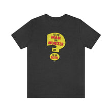 Load image into Gallery viewer, SoundFX IS HE MAN Unisex Jersey Short Sleeve Tee