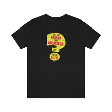 Load image into Gallery viewer, SoundFX IS HE MAN Unisex Jersey Short Sleeve Tee