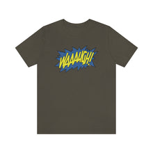 Load image into Gallery viewer, SoundFX WAAAUGH! Unisex Jersey Short Sleeve Tee
